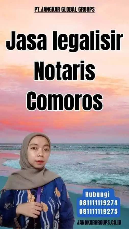 Jasa legalisir Notaris Comoros