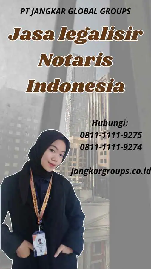 Jasa legalisir Notaris Indonesia