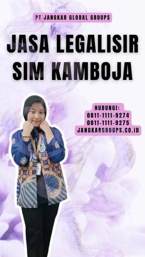 Jasa legalisir SIM Kamboja