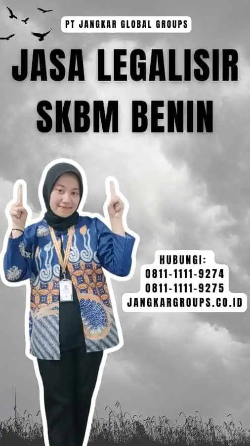 Jasa legalisir SKBM Benin