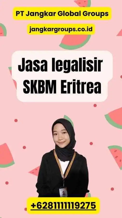 Jasa legalisir SKBM Eritrea