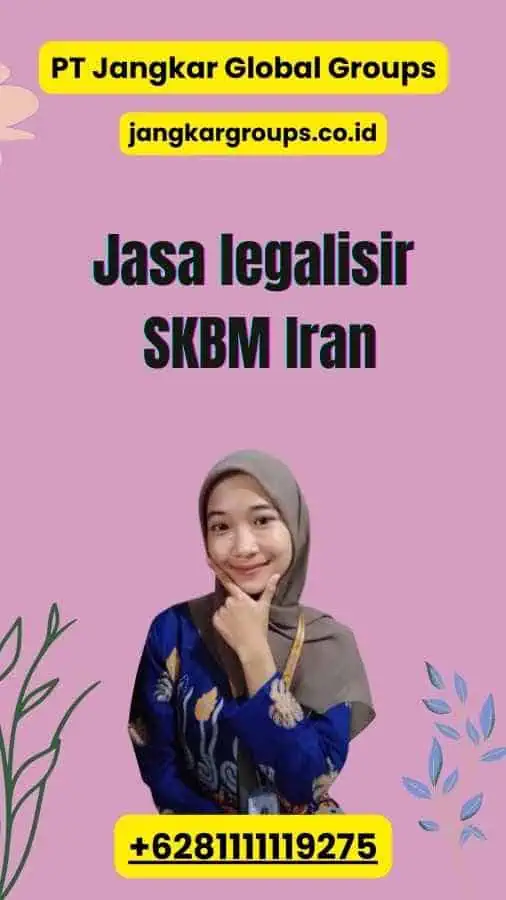 Jasa legalisir SKBM Iran