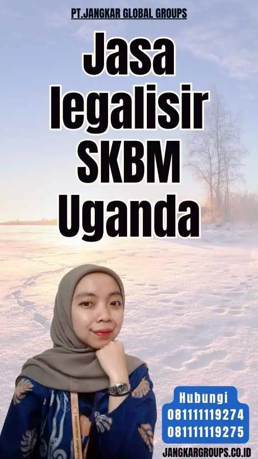 Jasa legalisir SKBM Uganda