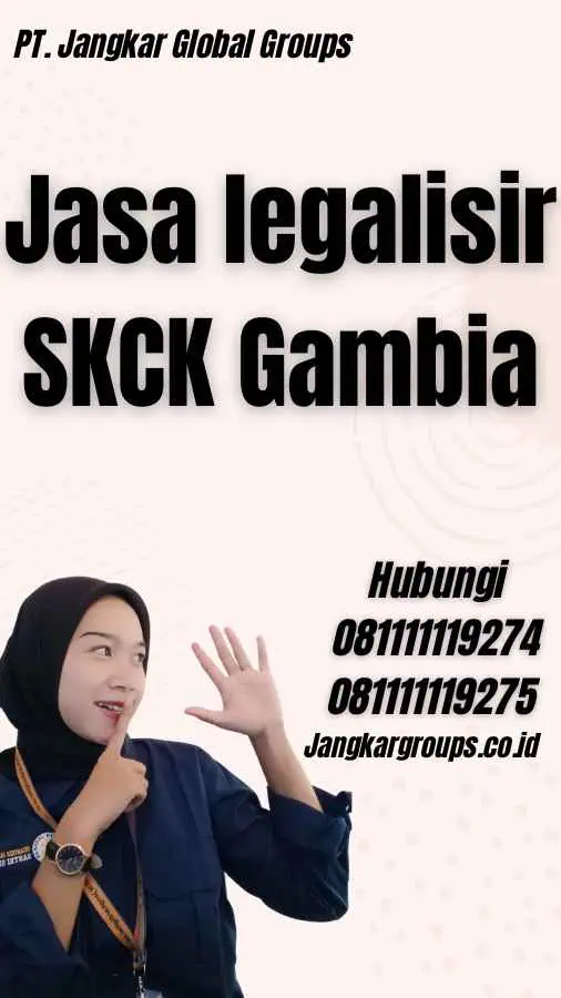 Jasa legalisir SKCK Gambia