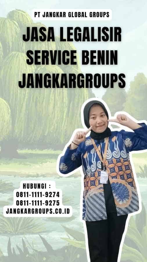 Jasa legalisir Service Benin Jangkargroups