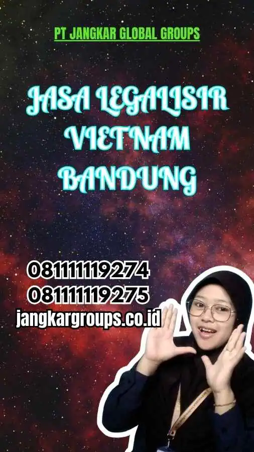 Jasa Legalisir Vietnam Bandung