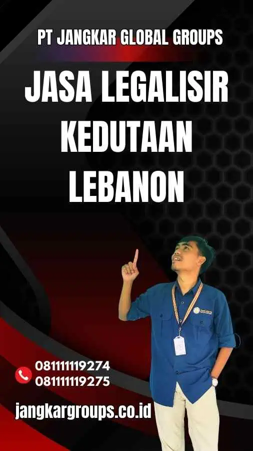 Jasa Legalisir Lebanon Jakarta