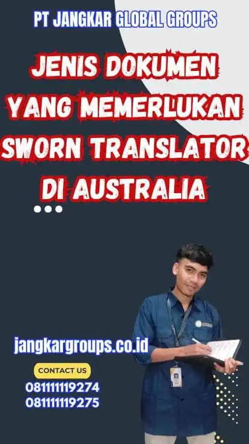 Jenis Dokumen yang Memerlukan Sworn Translator di Australia