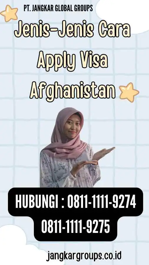 Jenis-Jenis Cara Apply Visa Afghanistan