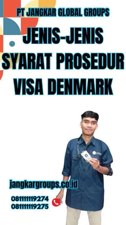 Jenis-Jenis Syarat Prosedur Visa Denmark