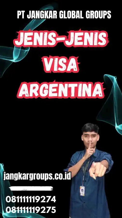 Jenis-Jenis Visa Argentina