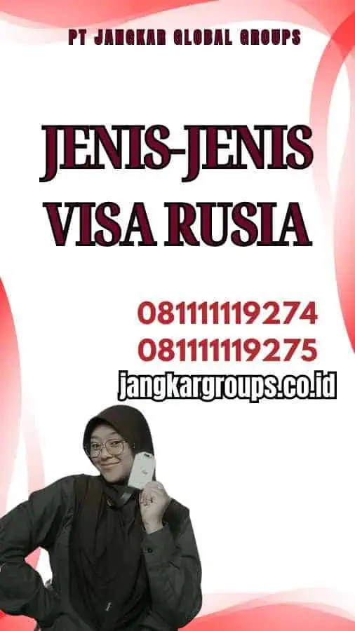 Jenis-Jenis Visa Rusia