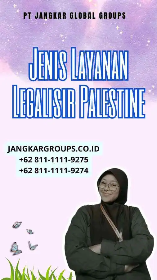 Jenis Layanan Legalisir Palestine