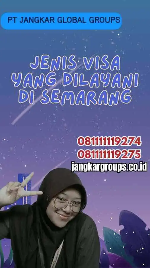 Jenis Visa yang Dilayani di Semarang