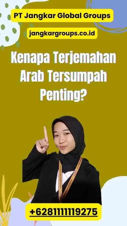 Kenapa Terjemahan Arab Tersumpah Penting?