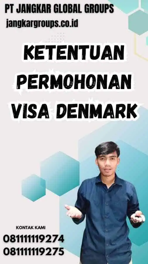 Ketentuan Permohonan Visa Denmark