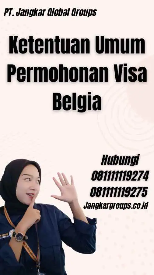 Ketentuan Umum Permohonan Visa Belgia