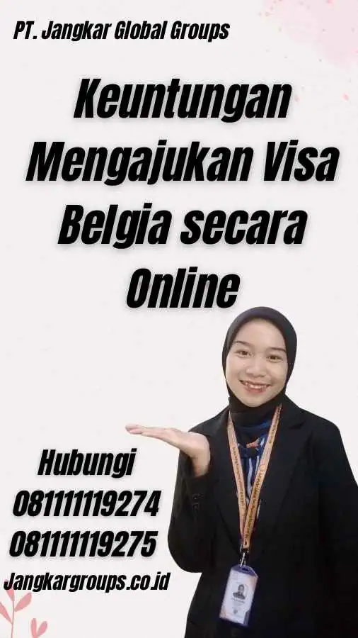 Keuntungan Mengajukan Visa Belgia secara Online