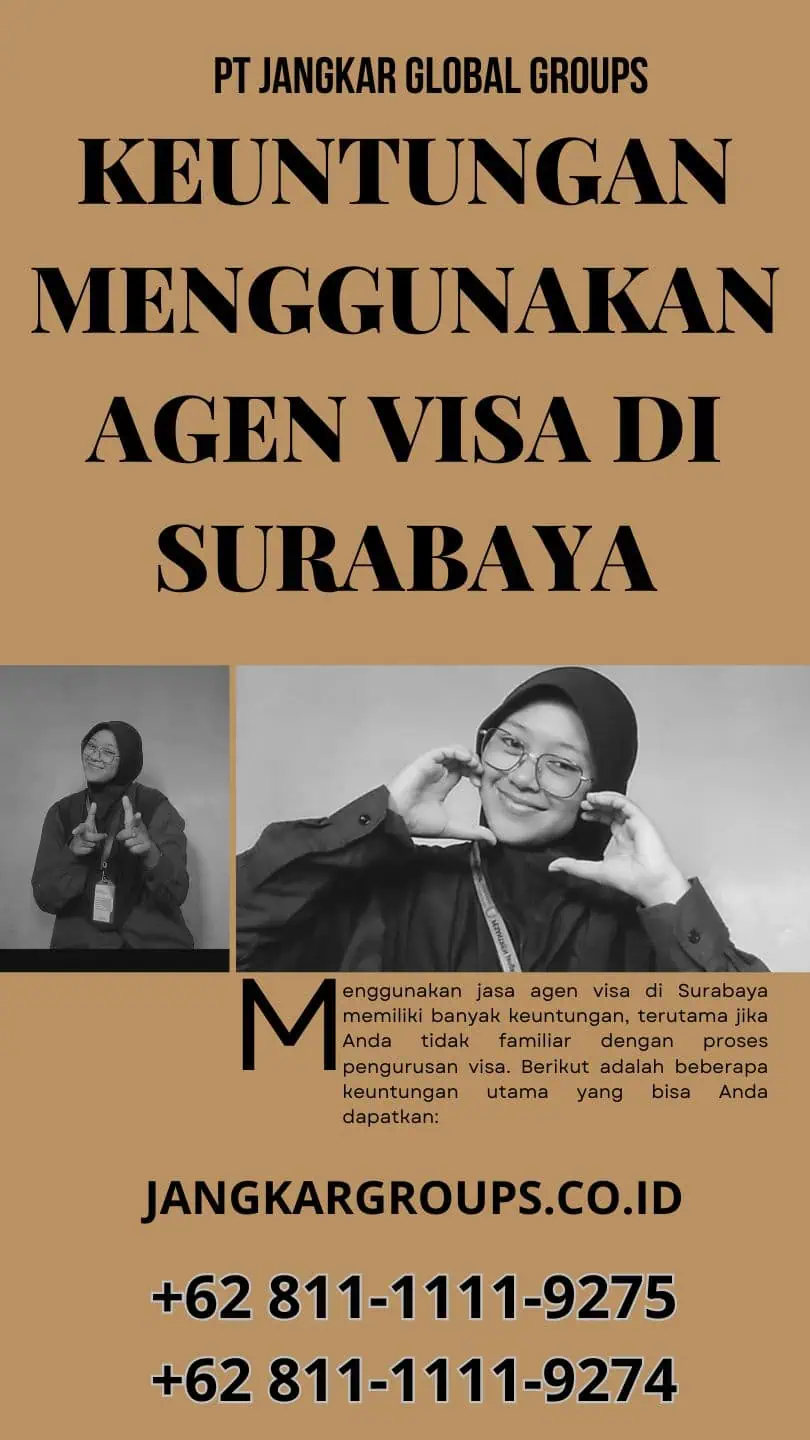 Keuntungan Menggunakan Agen Visa di Surabaya