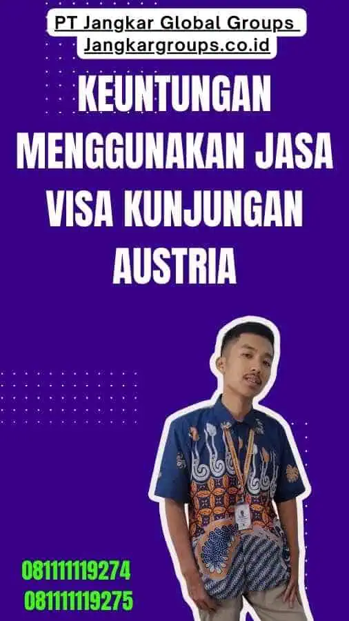 Keuntungan Menggunakan Jasa Visa Kunjungan Austria