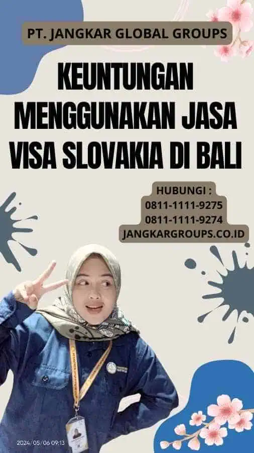 Keuntungan Menggunakan Jasa Visa Slovakia di Bali