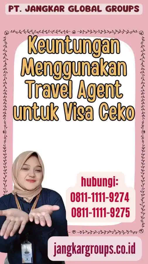 Keuntungan Menggunakan Travel Agent untuk Visa Ceko