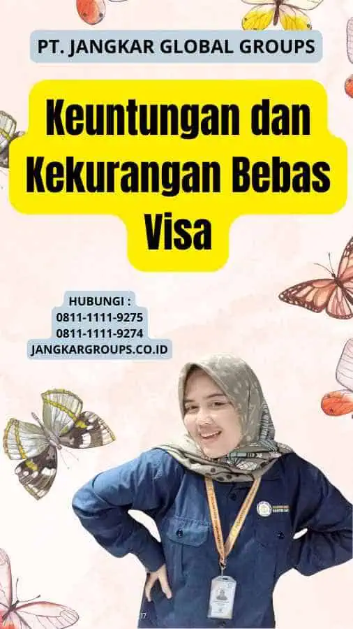 Keuntungan dan Kekurangan Bebas Visa