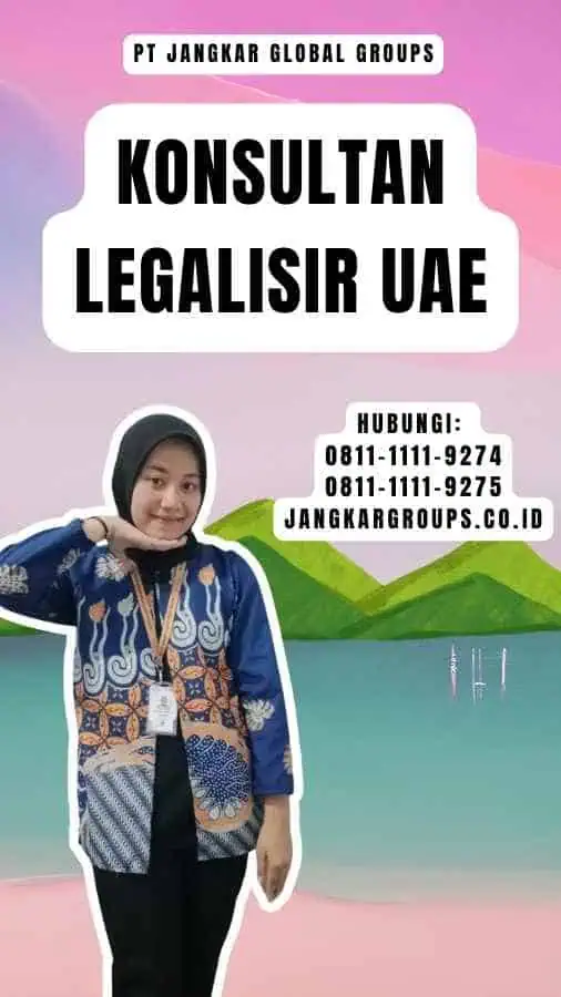 Konsultan Legalisir UAE