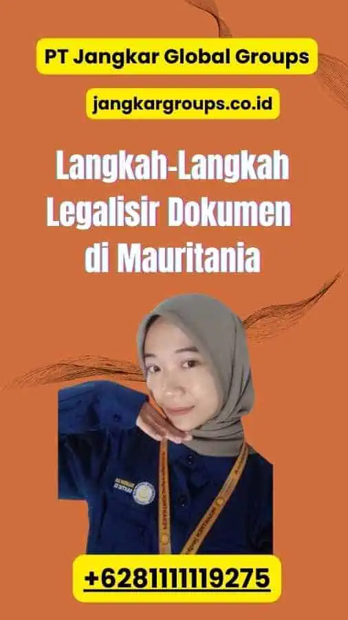 Langkah-Langkah Legalisir Dokumen di Mauritania