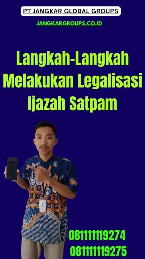 Langkah-Langkah Melakukan Legalisasi Ijazah Satpam