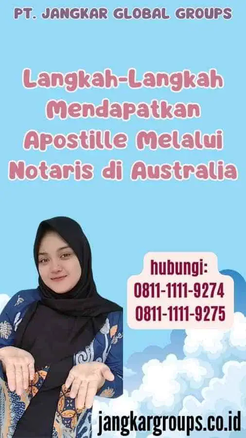 Langkah-Langkah Mendapatkan Apostille Melalui Notaris di Australia