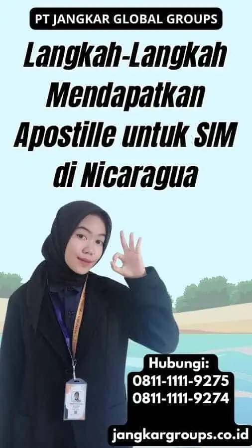 Langkah-Langkah Mendapatkan Apostille untuk SIM di Nicaragua