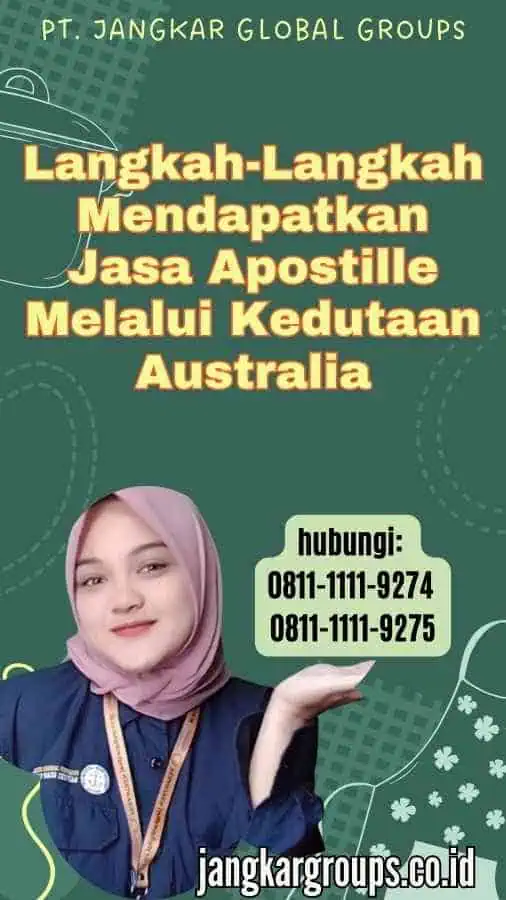 Langkah-Langkah Mendapatkan Jasa Apostille Melalui Kedutaan Australia