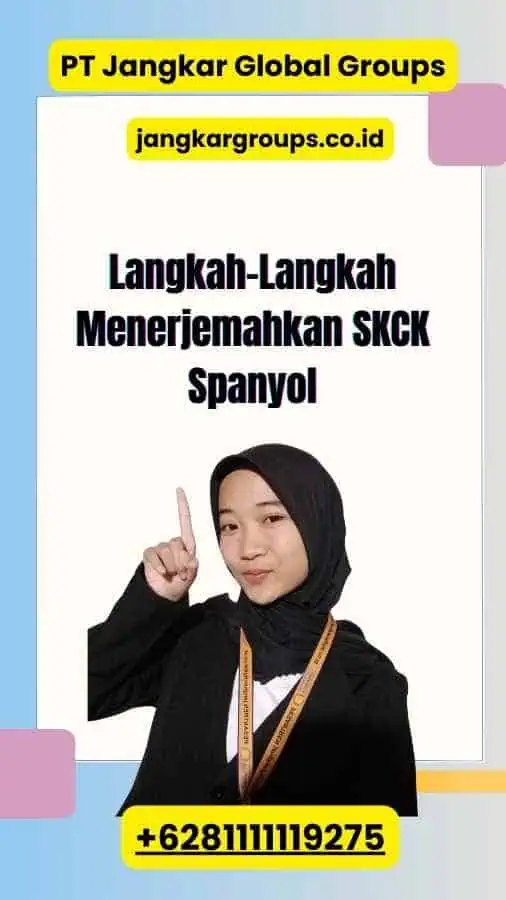 Langkah-Langkah Menerjemahkan SKCK Spanyol