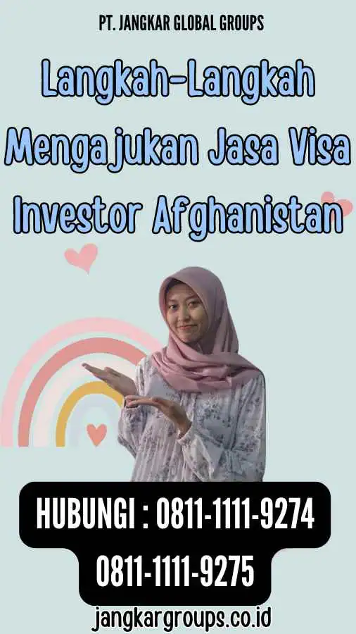 Langkah-Langkah Mengajukan Jasa Visa Investor Afghanistan