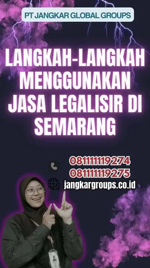 Langkah-Langkah Menggunakan Jasa Legalisir di Semarang