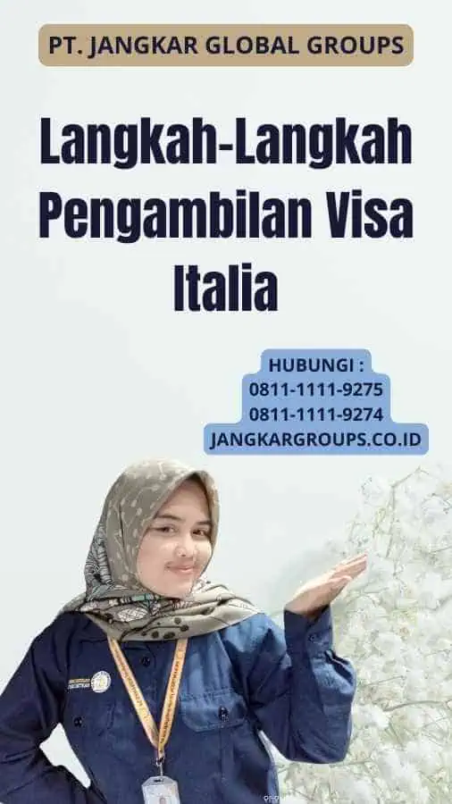 Langkah-Langkah Pengambilan Visa Italia