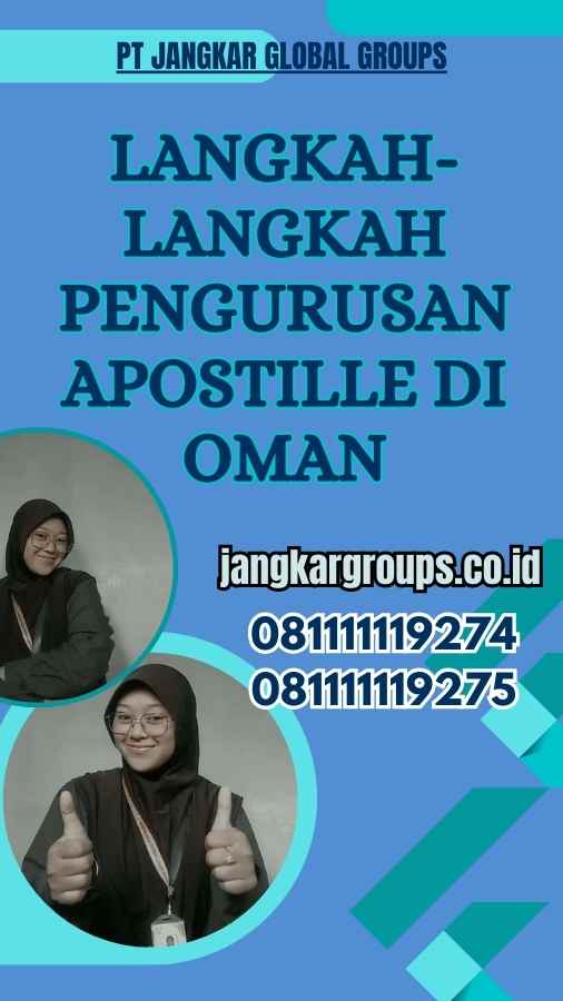 Langkah-Langkah Pengurusan Apostille di Oman