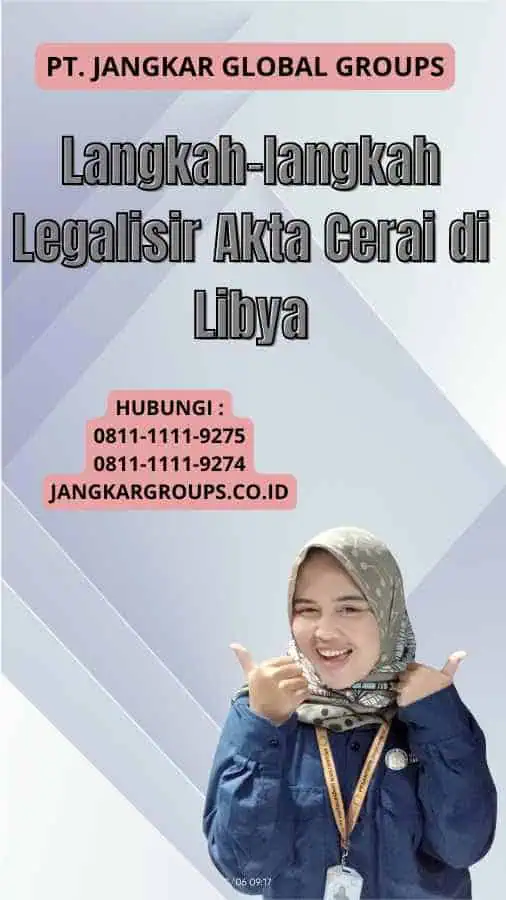 Langkah-langkah Legalisir Akta Cerai di Libya