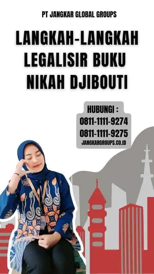 Langkah-langkah Legalisir Buku Nikah Djibouti