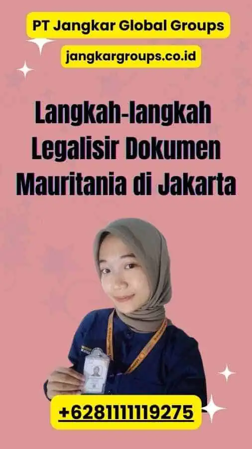 Langkah-langkah Legalisir Dokumen Mauritania di Jakarta