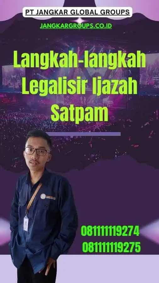 Langkah-langkah Legalisir Ijazah Satpam