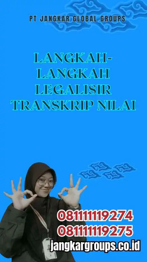 Langkah-langkah Legalisir Transkrip Nilai