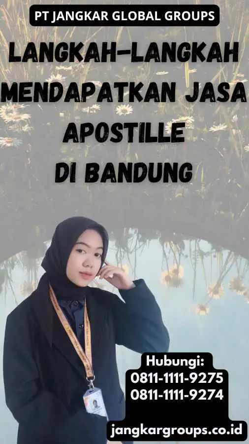 Langkah-langkah Mendapatkan Jasa Apostille di Bandung