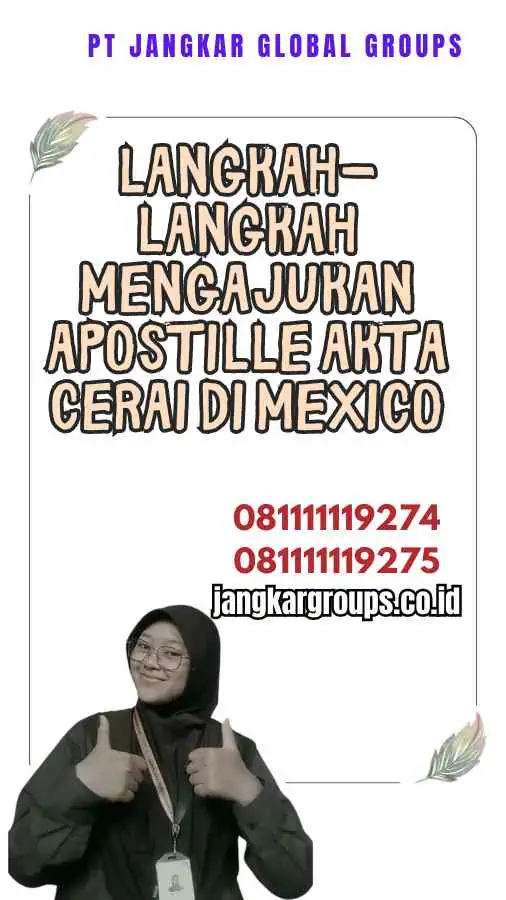 Langkah-langkah Mengajukan Apostille Akta Cerai di Mexico