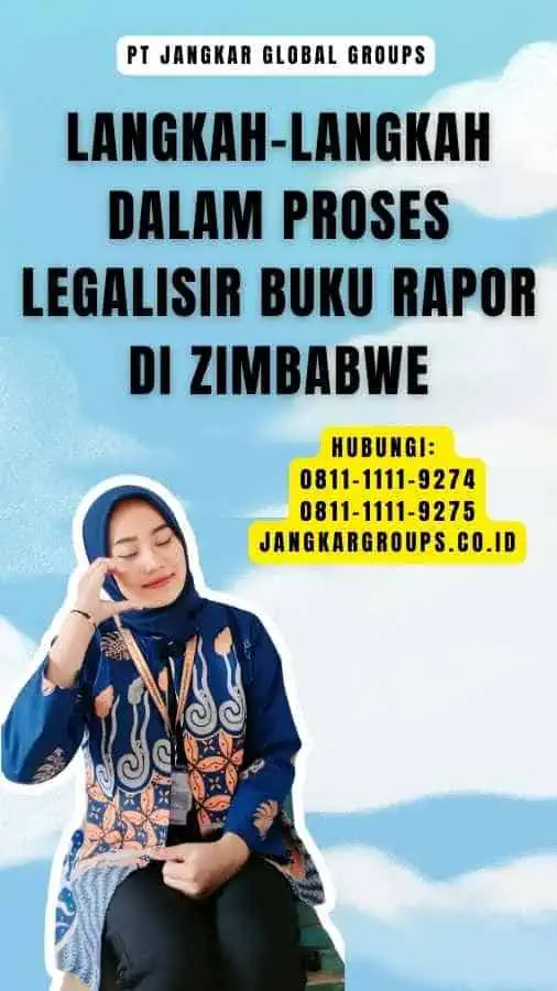 Langkah-langkah dalam Proses Legalisir Buku Rapor di Zimbabwe