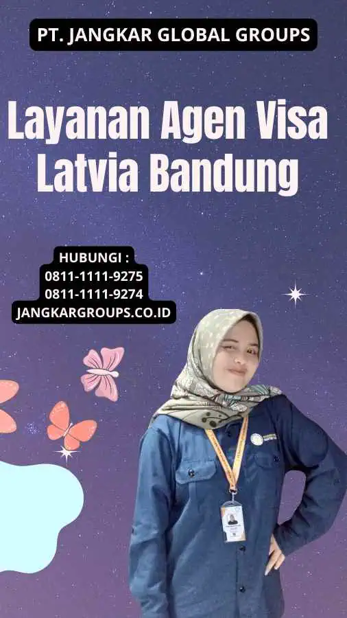 Layanan Agen Visa Latvia Bandung