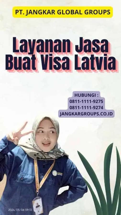 Layanan Jasa Buat Visa Latvia