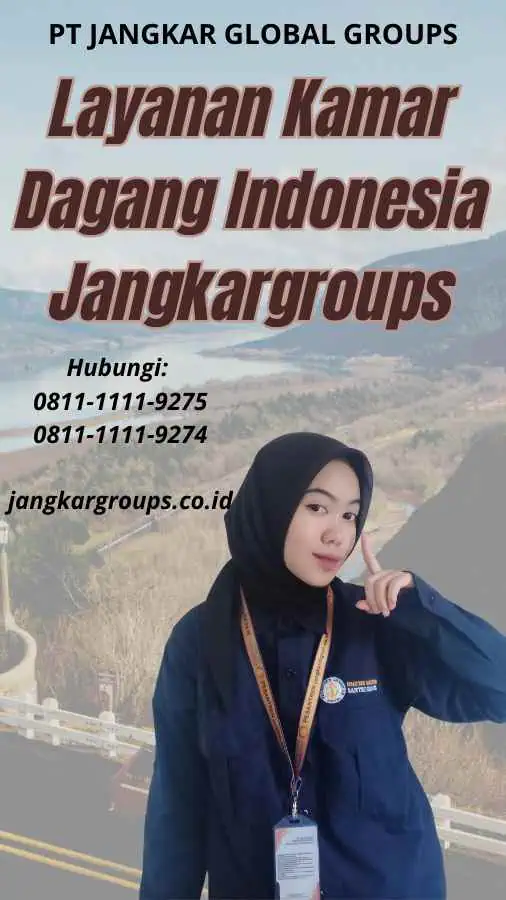 Layanan Kamar Dagang Indonesia Jangkargroups