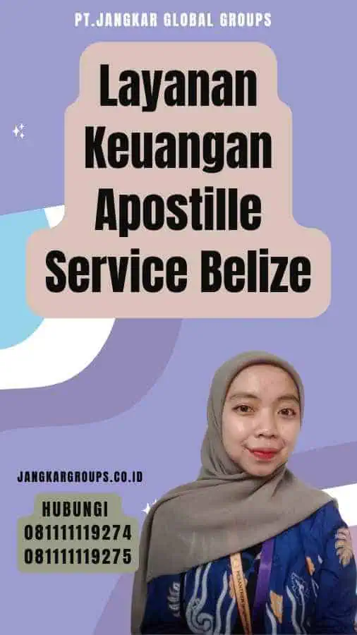 Layanan Keuangan Apostille Service Belize